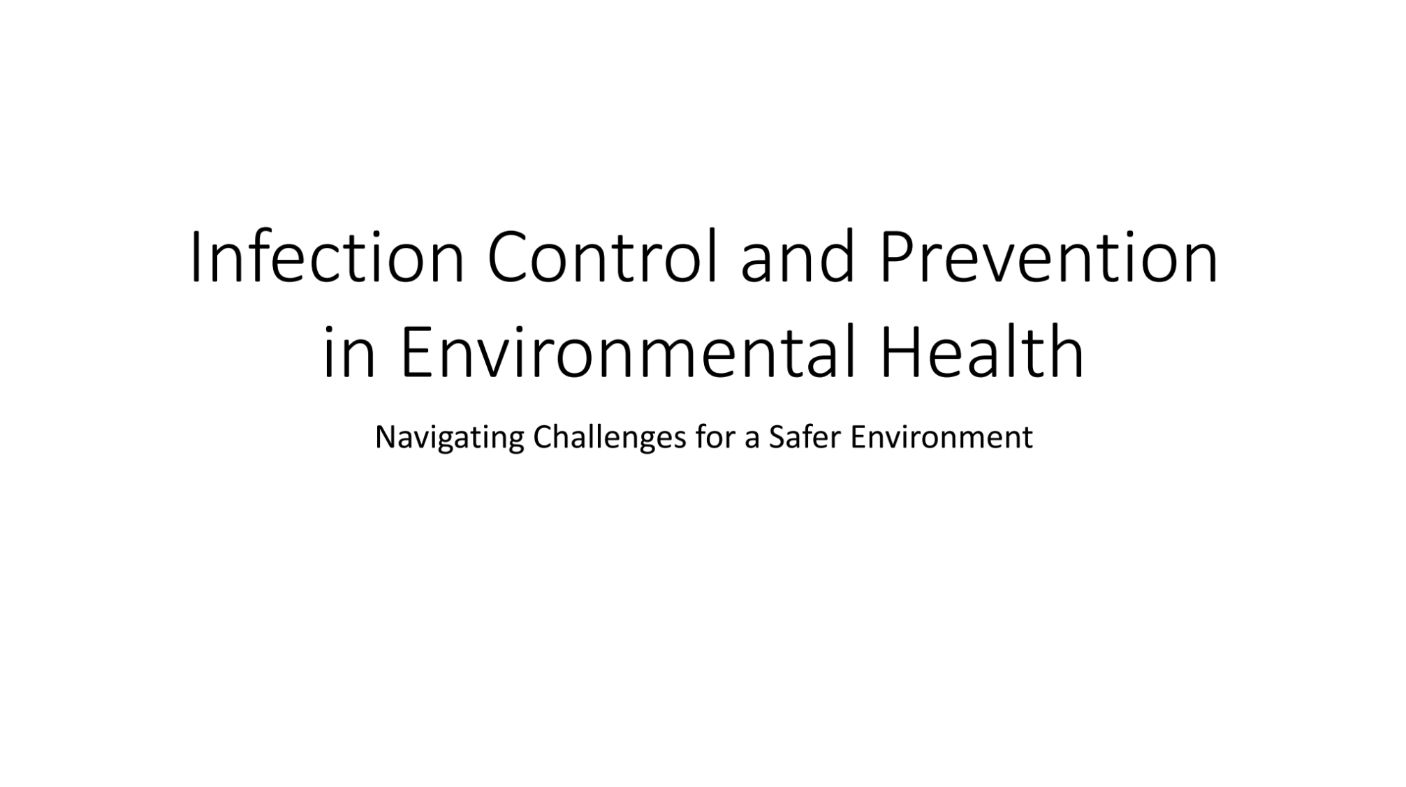 Infection Control and Prevention in Environmental Health